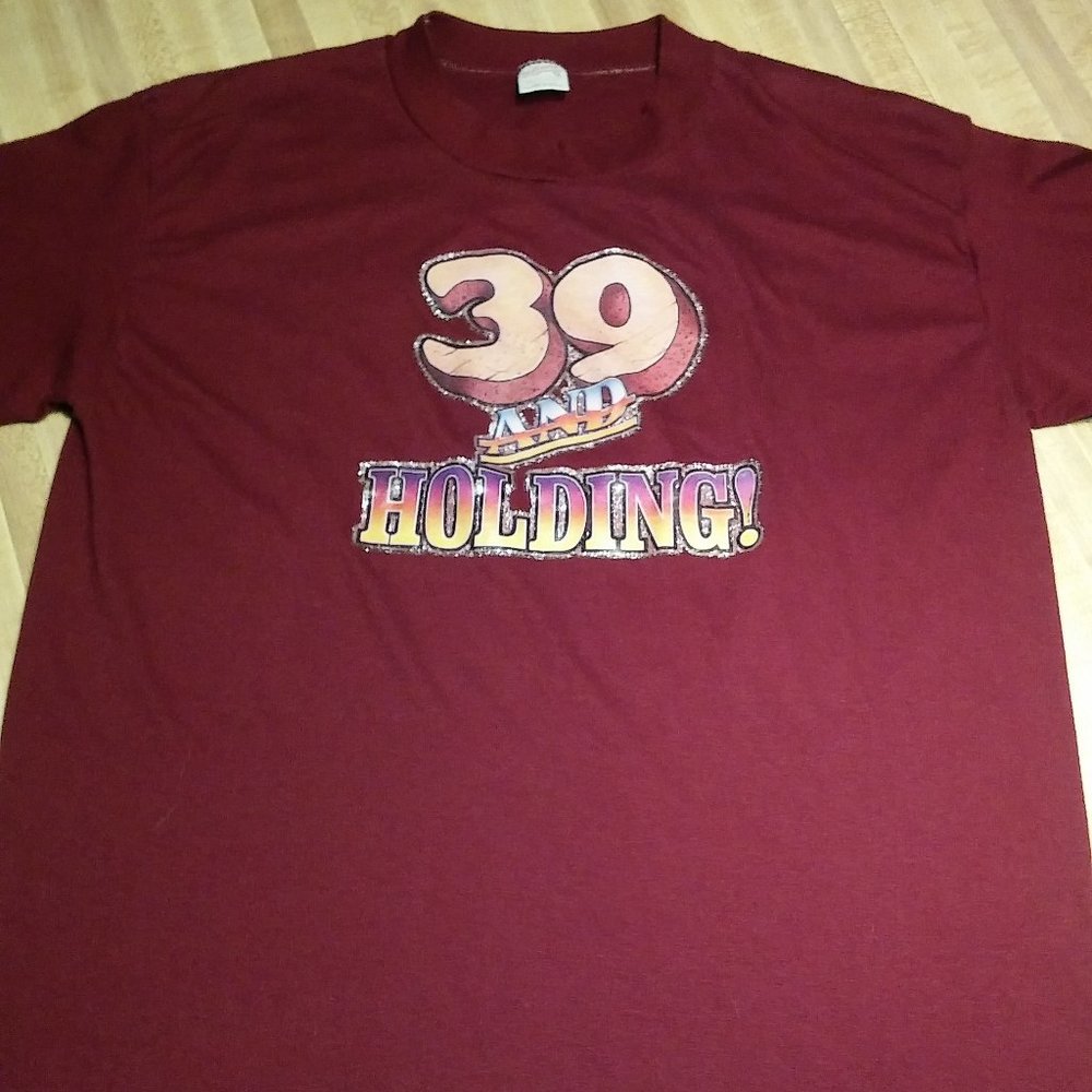 Vintage "39 And Holding" Funny TShirt Greatest Dad